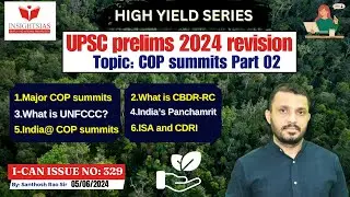 UPSC 2024 Prelims High Yield Series|| COP summits #cop28 #upsc2024 by #santhoshraoupsc
