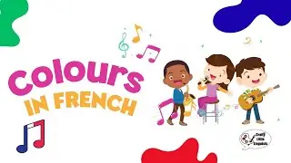 French Colours Song/KS1 & KS2/ Primary French/ Elementary French/ French for kids