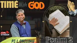 TIME WITH GOD #wordoftheday #ps L.onesimu