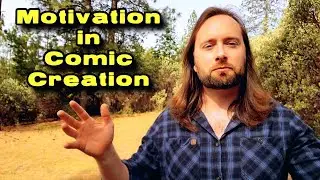 5 Ideas for Motivation in Comic Book Creation