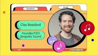 Shaping Your Sonic Identity with Clay Bassford