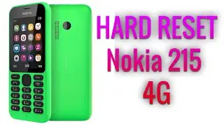 Hard Reset Nokia 215 | Factory Reset Remove Pattern/Lock/Password (How to Guide)