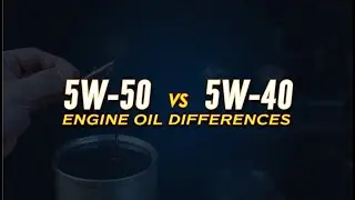Различия между моторными маслами 5W-50 и 5W-40