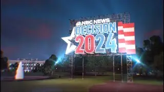 NBC News Decision 2024 Coverage Open - 11/5/2024