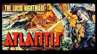 The Lucid Nightmare - Atlantis the Lost Continent Review