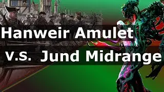 Hanweir Amulet vs Jund Midrange, Match 4, 8/17/2020