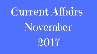 Current affairs MCQ from November 2017 - IBPS PO / SSC CGL