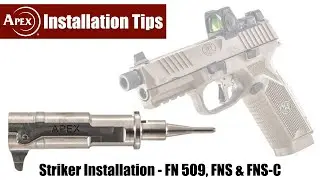 How To Install The Apex Striker In The FN 509, FNS & FNS-C