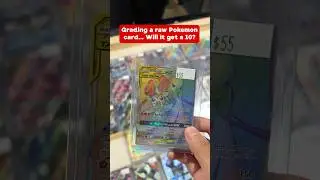Will This Pok&eacute;mon Card get a GEM MINT 10? 🫣
