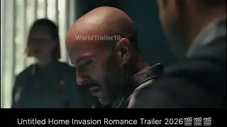 Untitled Home Invasion Romance Trailer 2026🎬🎬🎬
