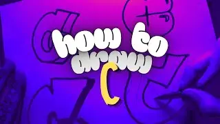 How to Draw Graffiti Letter 
