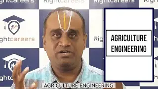 Agriculture Engineering as a Career (B.Tech in Agriculture Engineering)