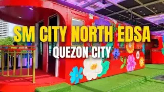 SM City North Edsa Walking Tour 2024 - One of the Largest Malls in the Philippines