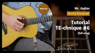 Mr. Guitar (Tommy Emmanuel) - Tutorial
