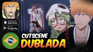 ICHIGO E NEL ENCONTRAM DORDONI - DUBLADO | BLEACH Soul Resonance