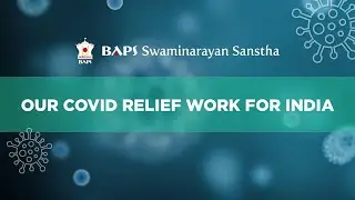 Covid Relief Work for India by BAPS Swaminarayan Sanstha