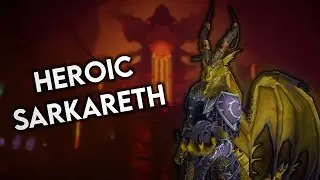 Heroic Sarkareth full walkthrough - Get your AOTC!