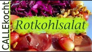 Rotkohlsalat mit Trauben schnell und einfach selber machen - Rezept