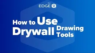How to Use Drywall Drawing Tools | The EDGE&reg; Version 12