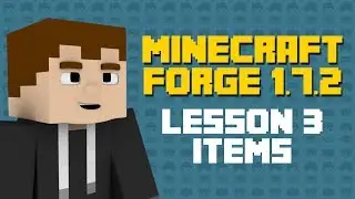 Minecraft Forge 1.7.2 - Items