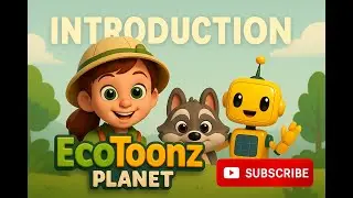 Welcome to EcoToonz Planet! | Fun 3D Cartoon for Kids | Save the Earth Animation #KidsLearning