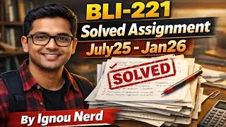 BLI-221 SOLVED ASSIGNMENT (JULY25-JAN26) FREE PDF #ignou #ignounerd #ignousolvedassignment 