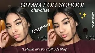 CHIT-CHAT GRWM FOR SCHOOL‼️