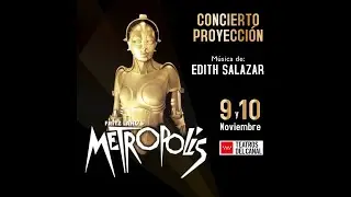 Concierto - Proyección Metrópolis - Edith Salazar