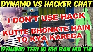 Dynamo VS Hacker No Fight, Dynamo Angry On Hacker, Dynamo Gaming - Hacker Controversy New Video