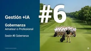 #6 Cómo la Inteligencia Artificial aplica a la Gobernanza en un Club de Golf