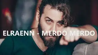 Elraenn - Merdo Merdo (Ai Cover)