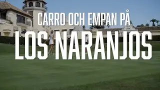 Carro och Empan besöker Los Naranjos