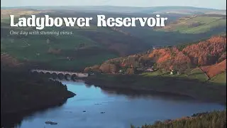 Ladybower Reservoir | One day with stunning views