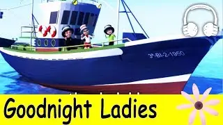 Goodnight Ladies | Family Sing Along - Muffin Songs