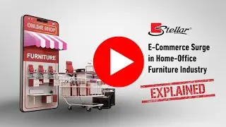 E-Commerce Surge in Home-Office Furniture Industry | Import Office Furniture from Stellar Global