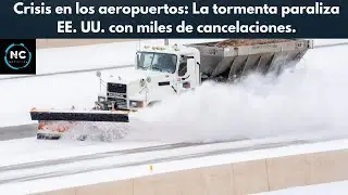 Caos clim&aacute;tico en EE. UU.: Apagones masivos y miles de vuelos cancelados.