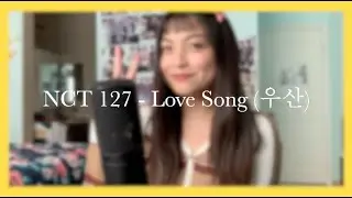 NCT 127 - Love Song (우산) (cover)