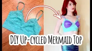 Making a Mermaid Top From an Old Bralette | DIY Mermaid Costume Upcycle