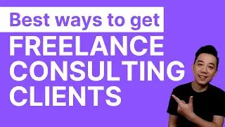 Get More Freelance Consulting Clients