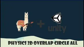 Unity Basics: Physics 2D Overlap Circle All