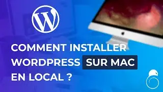 Comment installer WordPress sur Mac (iOS) en local en 2023 - Hacking SEO