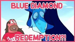 Blue Diamond WILL Be Redeemed: Steven Universe Theory