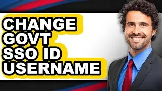 How to Change Govt Sso Id Username (full Guide)