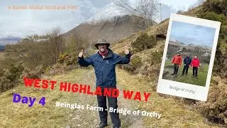 West Highland Way Day 4  Beinglas to Bridge of Orchy Wild Camping 2021