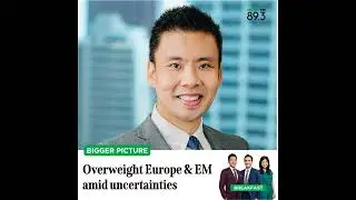 Bigger Pic: Overweight Europe & EM amid geopolitical, trade uncertainties