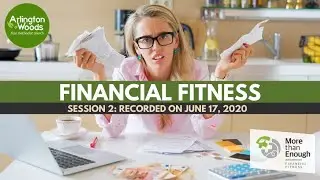 Financial Fitness with More Than Enough- Session 2