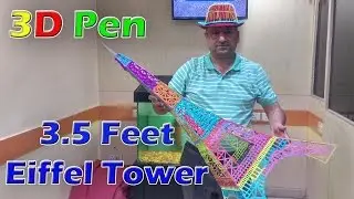 3D pen - Eiffel tower drawing 3.5 feet tall amazing looks