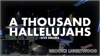 A Thousand Hallelujahs Live Drums