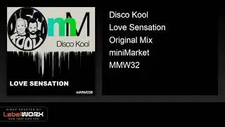 Disco Kool - Love Sensation (Original Mix)