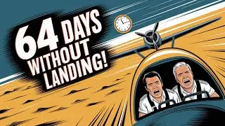 64 days without landing... A true story